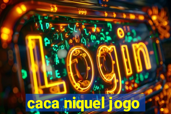 caca niquel jogo